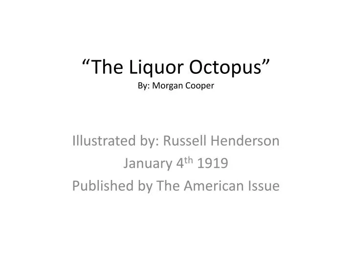 the liquor octopus by morgan cooper