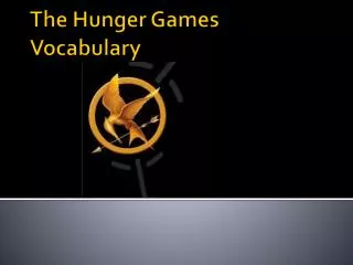 The Hunger Games Vocabulary