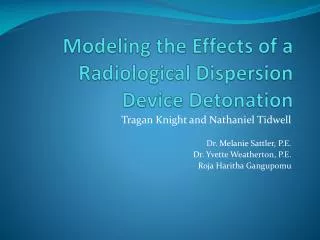 Modeling the Effects of a Radiological Dispersion Device Detonation