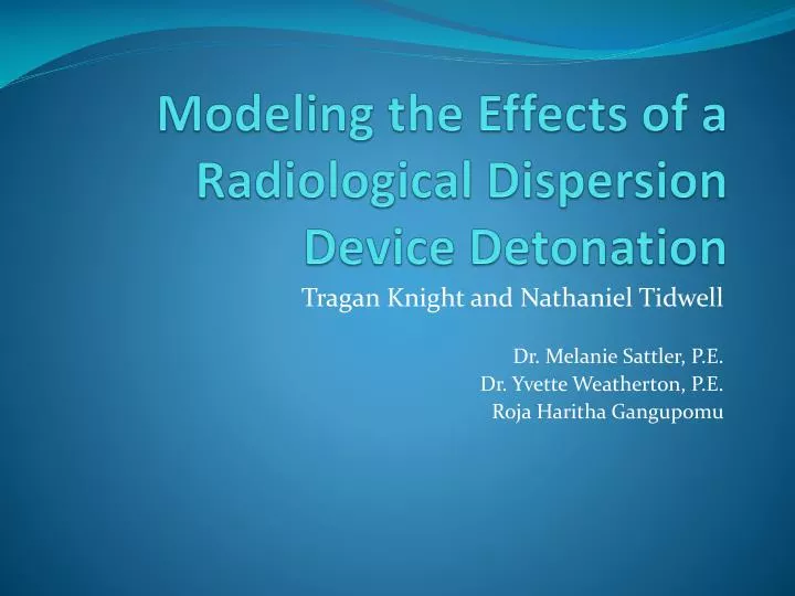 modeling the effects of a radiological dispersion device detonation