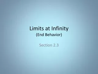 Limits at Infinity (End Behavior)