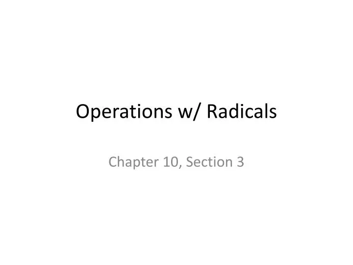 operations w radicals