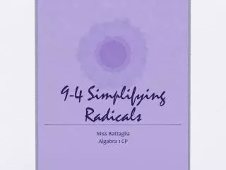 9-4 Simplifying Radicals