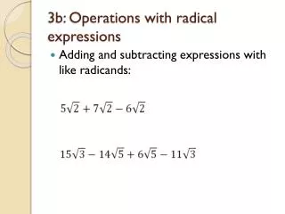 3b: Operations with radical expressions