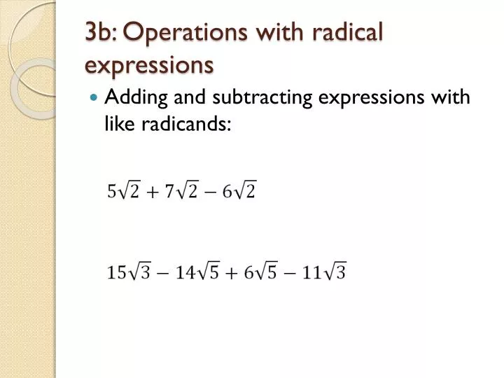 3b operations with radical expressions