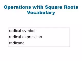 Operations with Square Roots Vocabulary