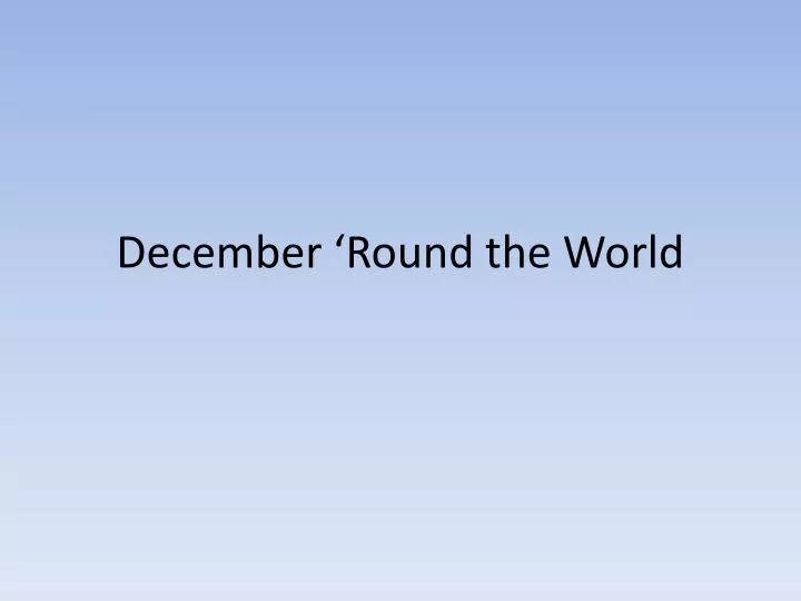 december round the world