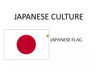 JAPANESE CULTURE