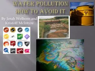 WATER POLLUTION How to Avoid It