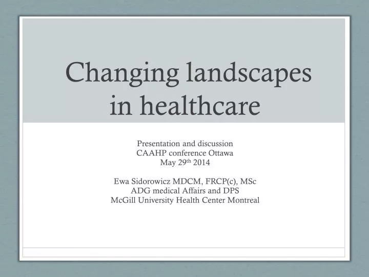 changing landscapes in healthcare