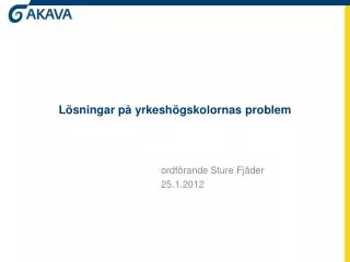 l sningar p yrkesh gskolornas problem