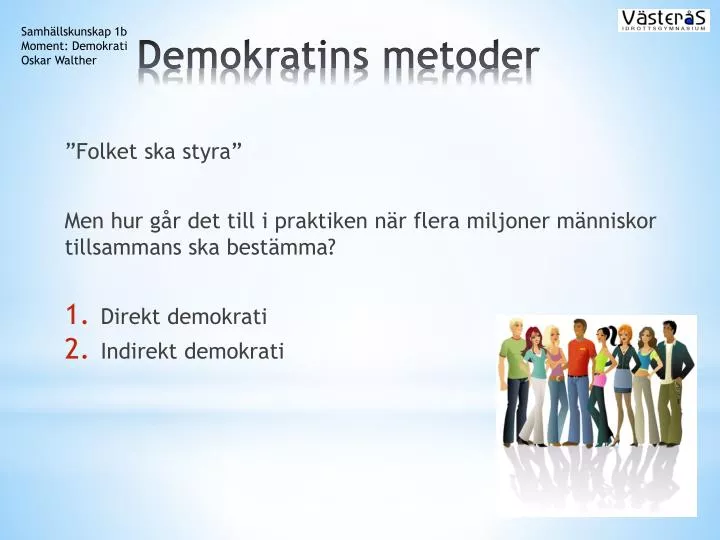 demokratins metoder