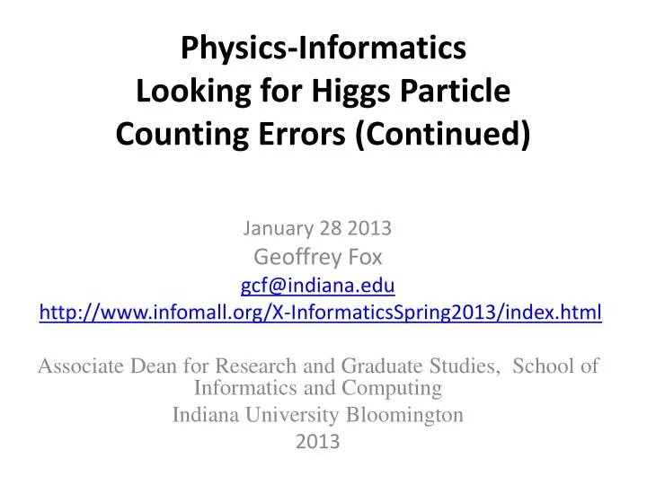 physics informatics looking for higgs particle counting errors continued