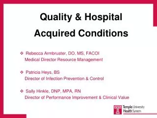Quality &amp; Hospital Acquired Conditions