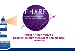 Projet ARMEN vague 3 Segment Intérim médical et non médical Livrable court