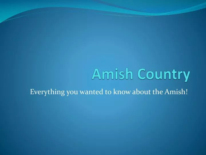 amish country
