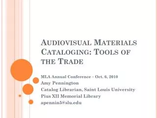 Audiovisual Materials Cataloging: Tools of the Trade