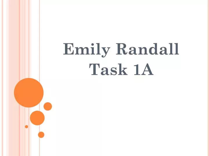 emily randall task 1a
