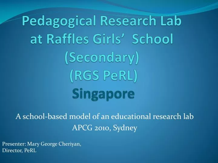 pedagogical research lab at raffles girls school secondary rgs perl singapore
