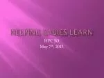 Helping babies learn - slide 1