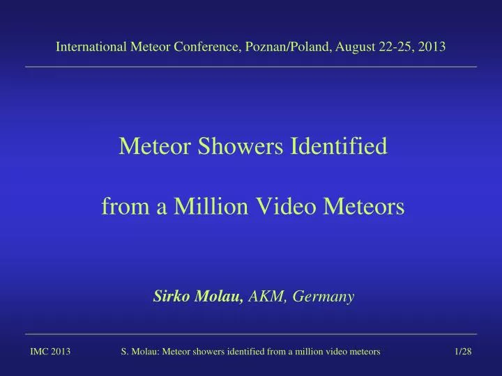 meteor showers i dentified from a million v ideo m eteors