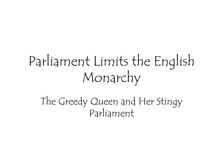 parliament limits the english monarchy