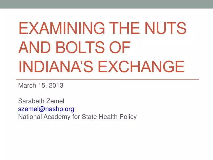 examining the nuts and bolts of indiana s exchange
