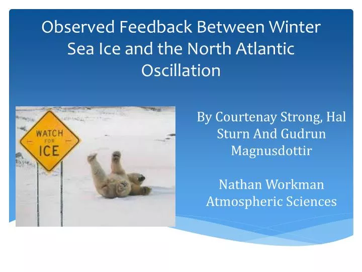 observed feedback between winter sea ice and the north atlantic oscillation