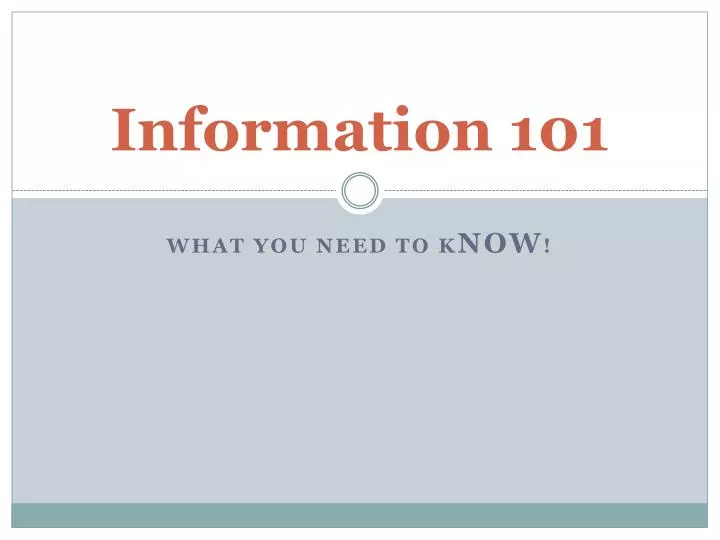 information 101