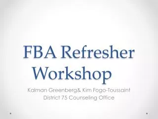 FBA Refresher Workshop