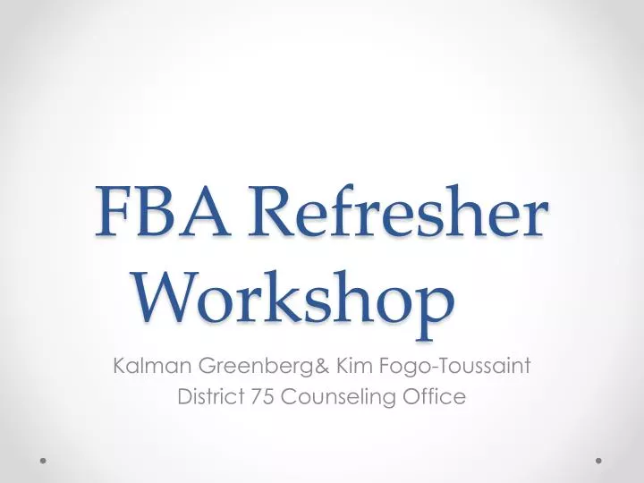 fba refresher workshop
