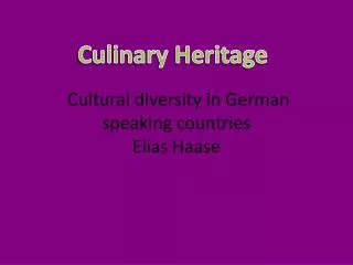 Cultural diversity in German speaking countries Elias Haase