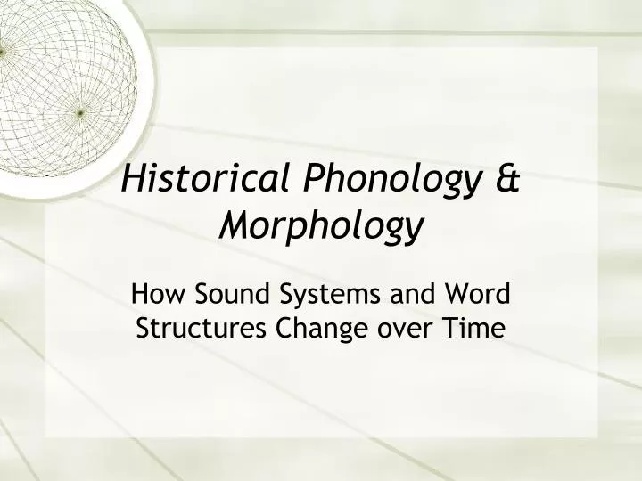 historical phonology morphology