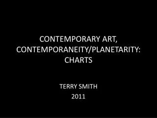 CONTEMPORARY ART, CONTEMPORANEITY /PLANETARITY: CHARTS