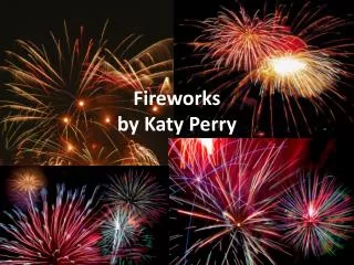 Fireworks by Katy Perry