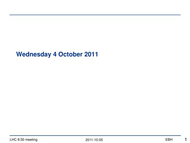 wednesday 4 october 2011