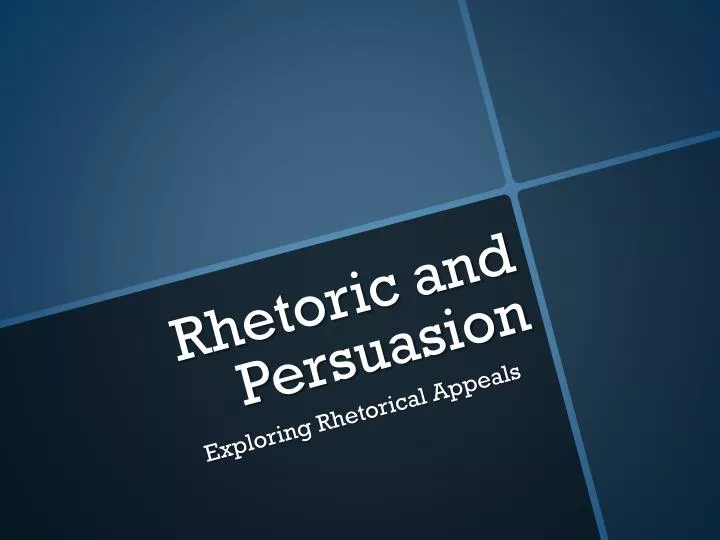 rhetoric and persuasion
