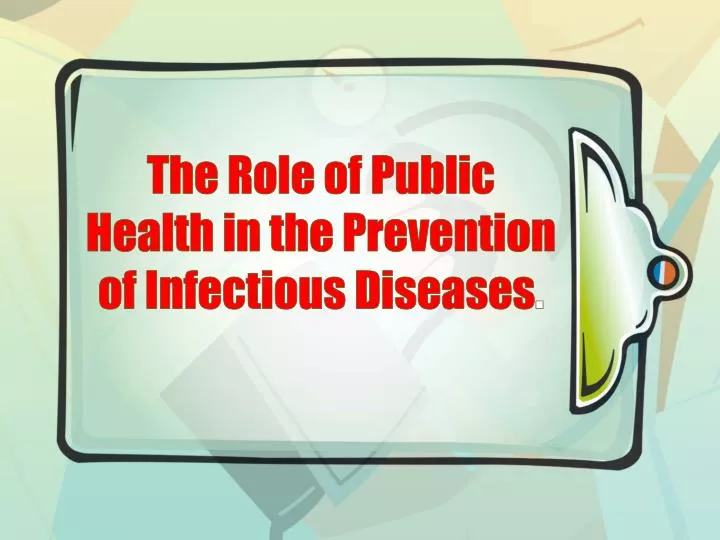 the role of public health in the prevention of infectious diseases