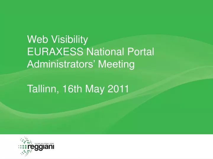 web visibility euraxess national portal administrators meeting tallinn 16th may 2011