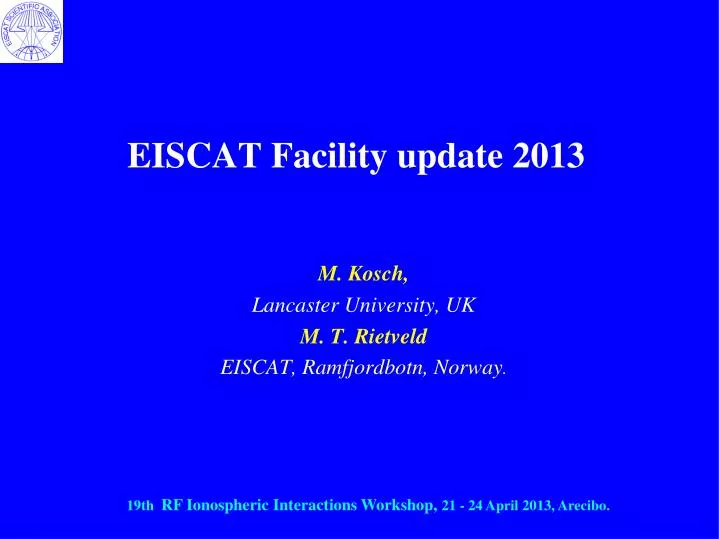 eiscat facility update 2013