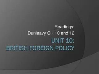 UNIT 10: British Foreign Policy