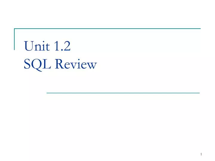 unit 1 2 sql review
