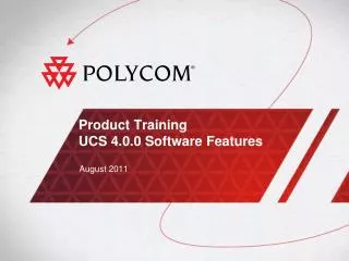 Product Training UCS 4.0.0 Software Features