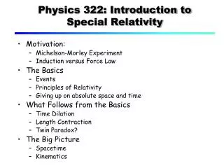 Physics 322: Introduction to Special Relativity