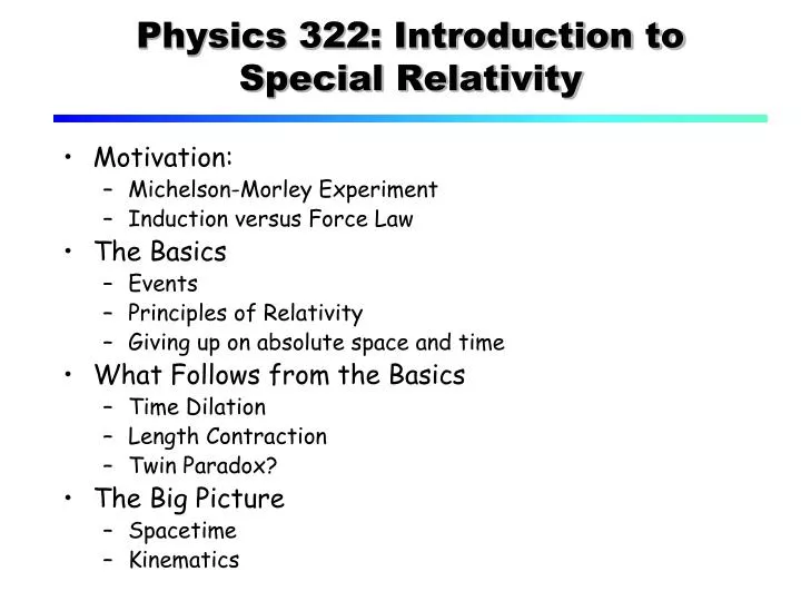 physics 322 introduction to special relativity