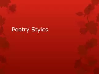 Poetry Styles