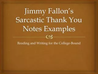 jimmy fallon s sarcastic thank you notes examples