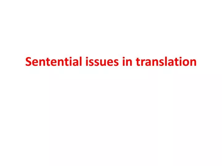 sentential issues in translation