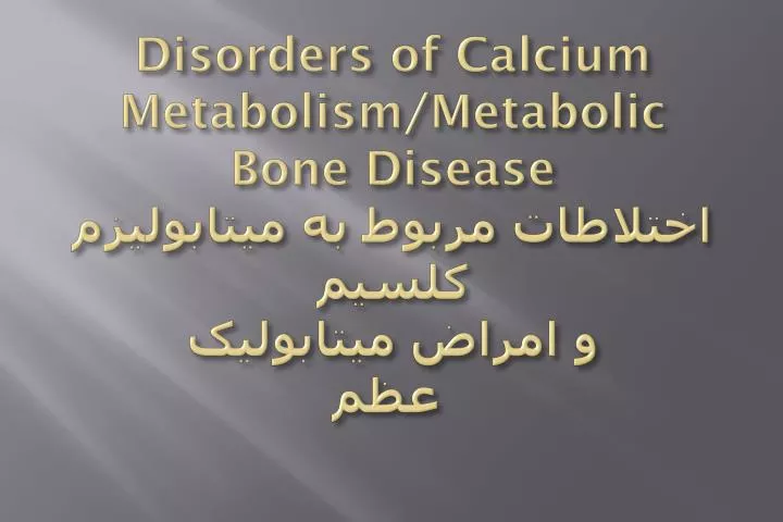 disorders of calcium metabolism metabolic bone disease