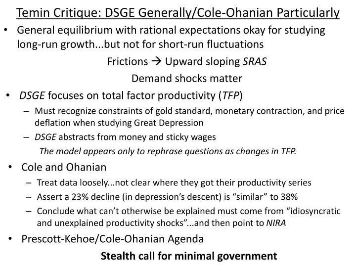 temin critique dsge generally cole ohanian particularly